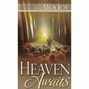 Heaven Awaits By D.L. Moody 